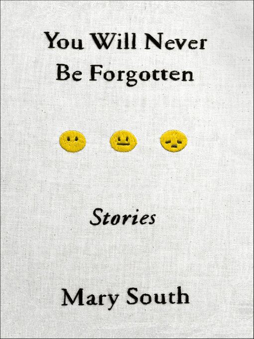 Title details for You Will Never Be Forgotten by Mary South - Available